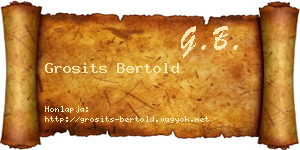 Grosits Bertold névjegykártya